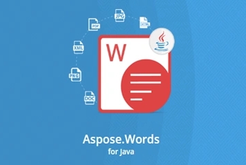 Aspose.Words:解锁文档处理的终极利器,轻松玩转Word自动化